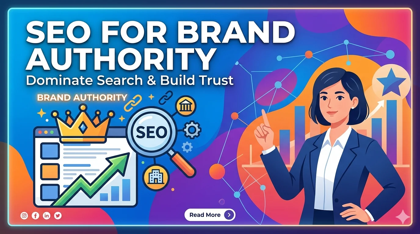 SEO for Brand Authority: 5 Pillars That Build Trust in 2026